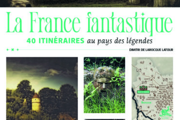 Guide la France Fantastique-Editions Voyages Gallimard