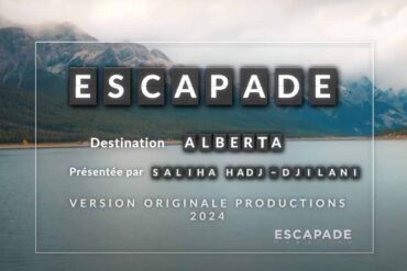 Alberta émission Escpade