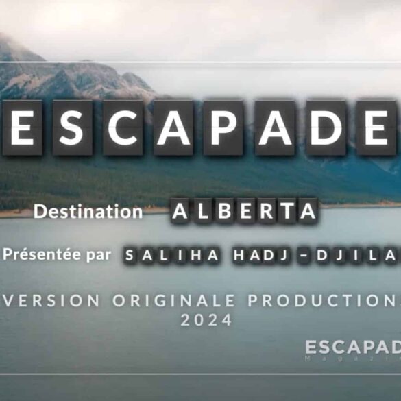 Alberta émission Escpade