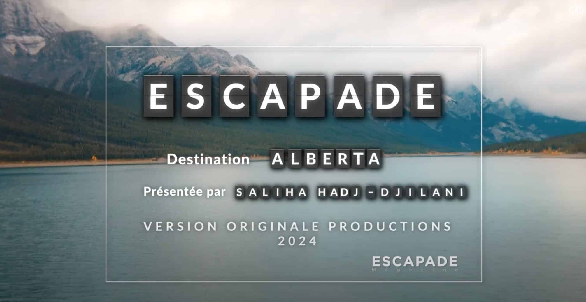 Alberta émission Escpade