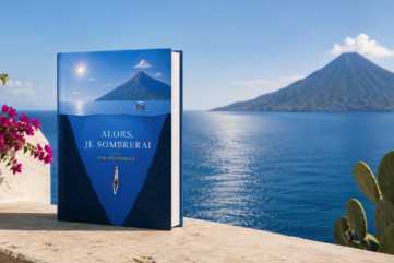 ouverture du roman Alors, je sombrerai d’Eva Deroualle face à la mer et aux paysages des îles Éoliennes